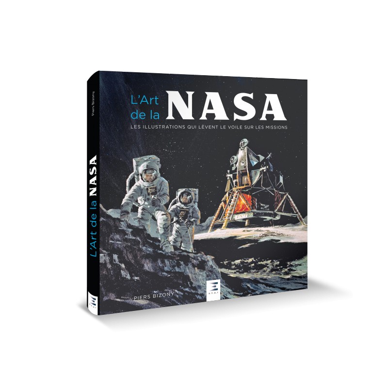 L'art de la NASA. Les illustrations qui lèvent le voile sur les missions.
