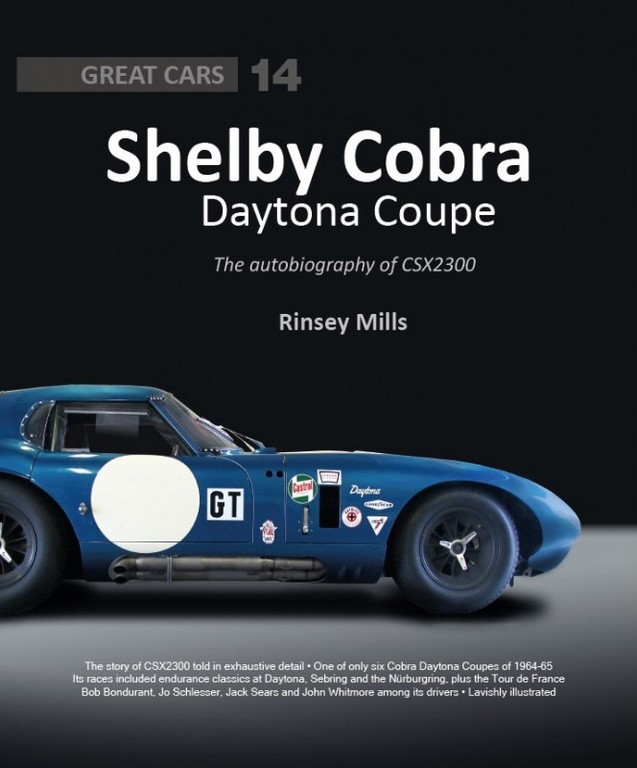 SHELBY COBRA DAYTONA COUPE - THE AUTOBIOGRAPHY OF CSX2300