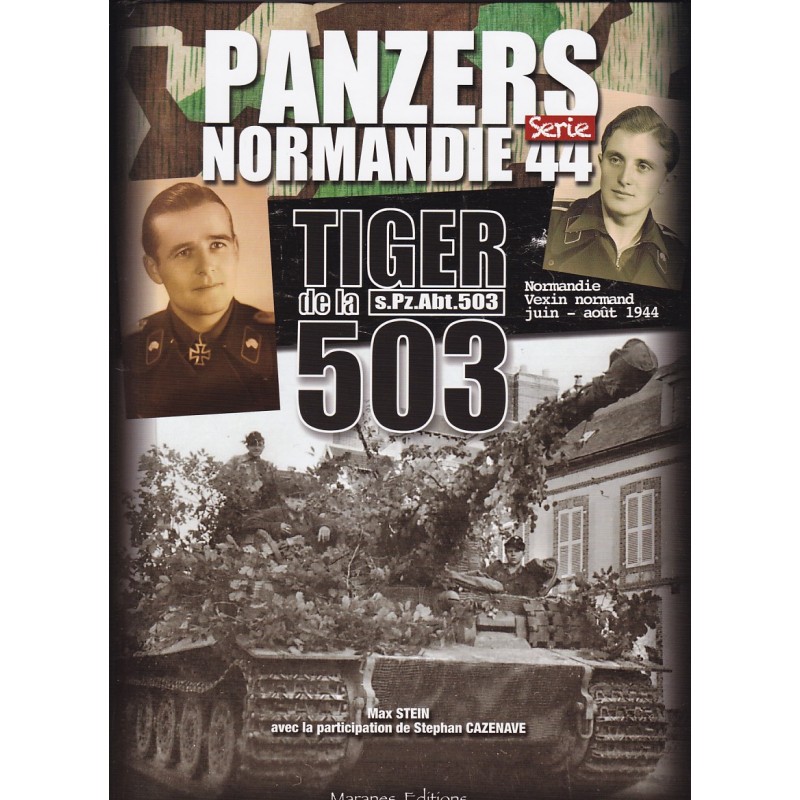 PANZERS NORMANDIE 44 SERIE - TIGER DE LA 503