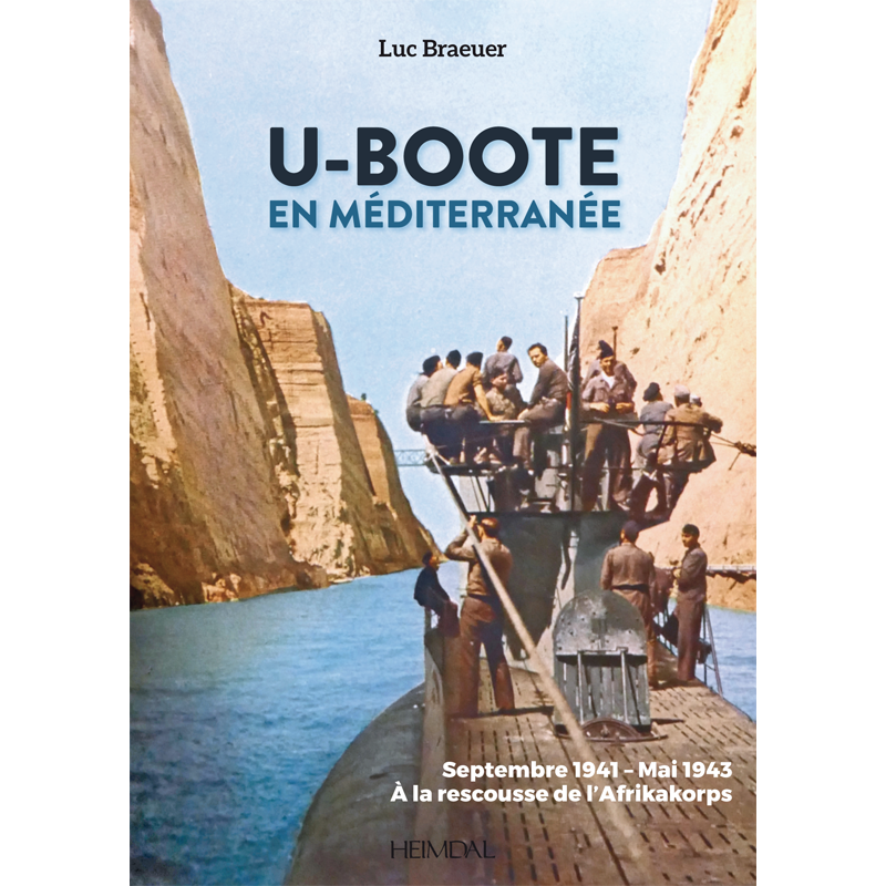 U-BOOTE EN MEDITERRANEE TOME 1