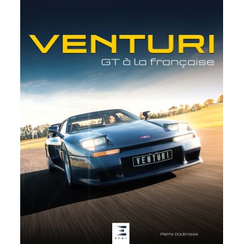 VENTURI, GT A LA FRANCAISE