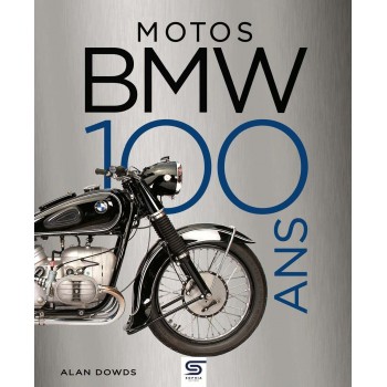 MOTOS BMW 100 ANS ALAN DOWDS