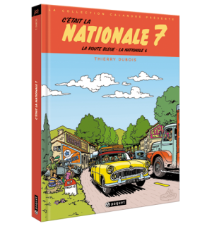 C'était la Nationale 7