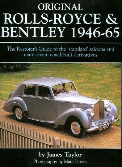 ORIGINAL ROLLS-ROYCE & BENTLEY 1946 - 1965