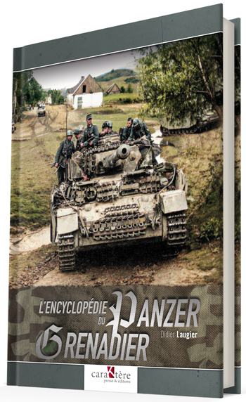 L' ENCYCLOPEDIE DU PANZERGRENADIER