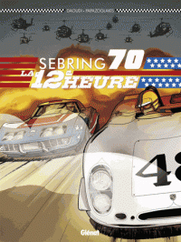 SEBRING 70. La 12e heure