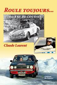 ROULE TOUJOURS.. 60 ANS DE COURSE