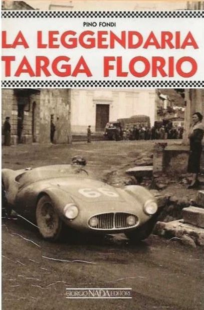 La Leggendaria Targa Florio