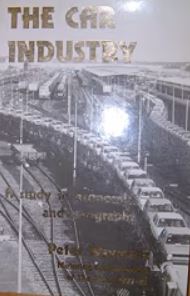 The Car Industry: A Study in Economics and Geography