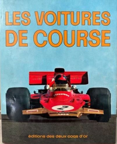 Les Voitures de Course - Editions des Deux Coqs d'Or