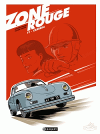 ZONE ROUGE TOME 1 CARRERA